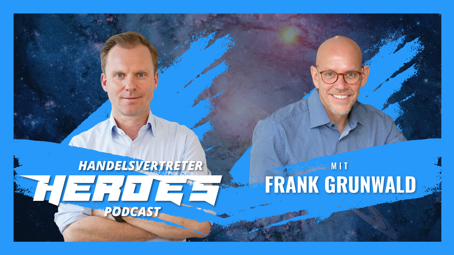 Top 5 Handelsvertreter-Fehler: Frank Grunwald’s Erfolgsmethoden Heroes Folge 39 André Keeve