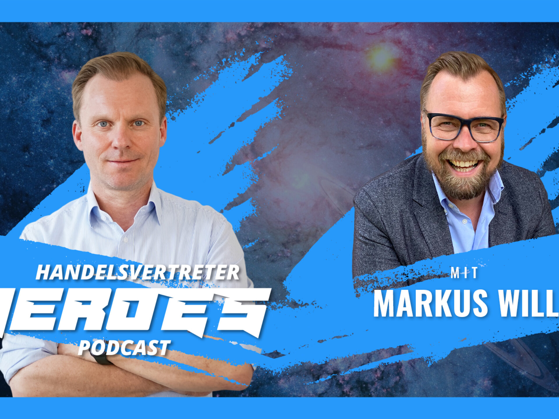 Technischer Vertrieb: Strategien und Insider-Tipps Andre Keeve Markus Will Folge 45 Handelsvertreter Heroes
