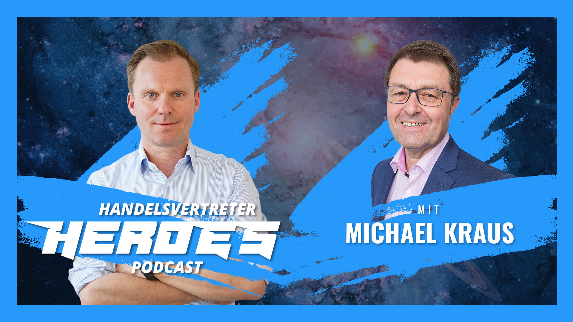 Insights aus dem Einkauf: Schlüsselstrategien für den B2B-Vertrieb Handelsvertreter Heroes Folge 56 André Keeve, Michael Kraus