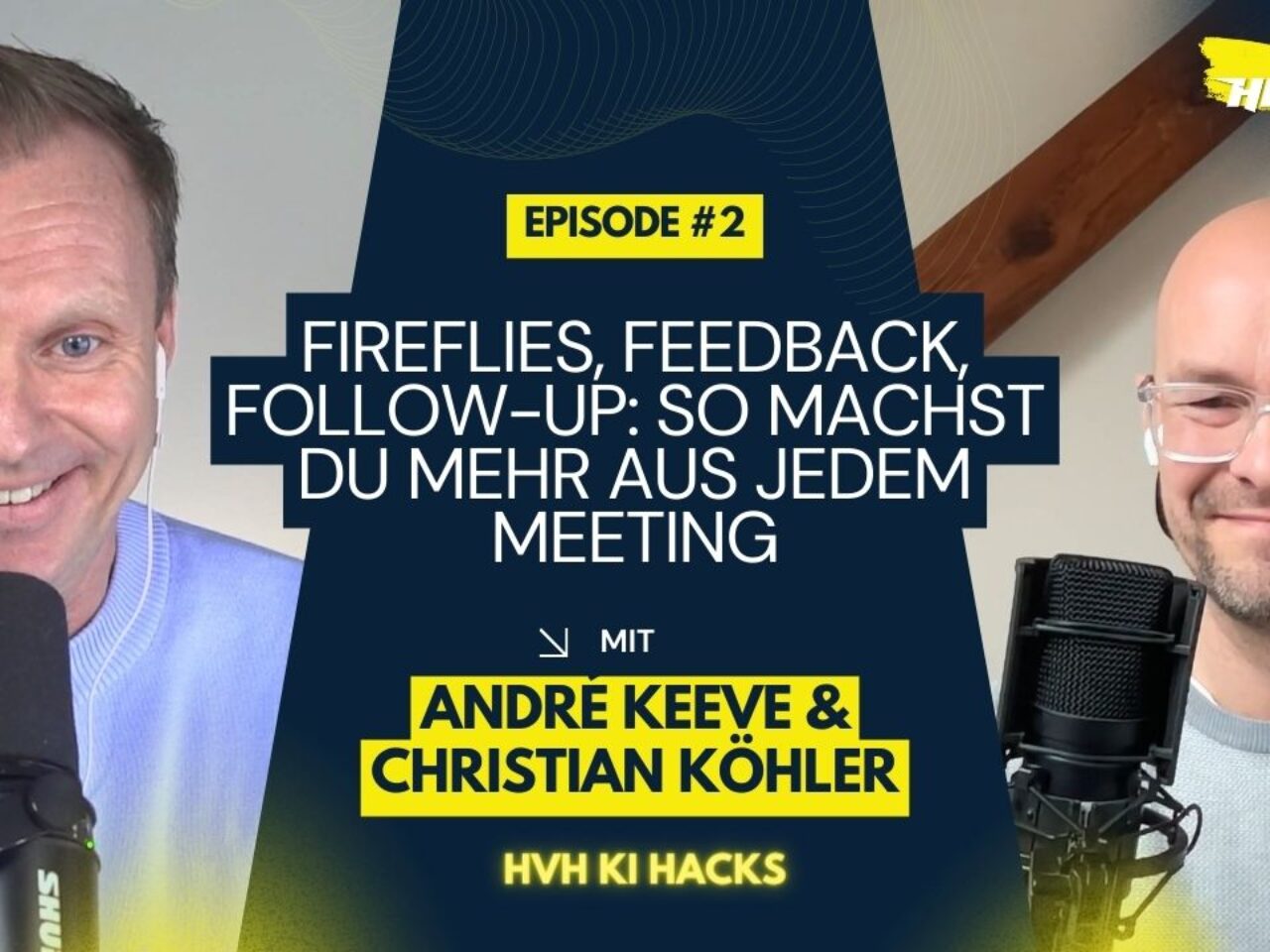 Fireflies, Feedback, Follow-up: So machst du mehr aus jedem Meeting