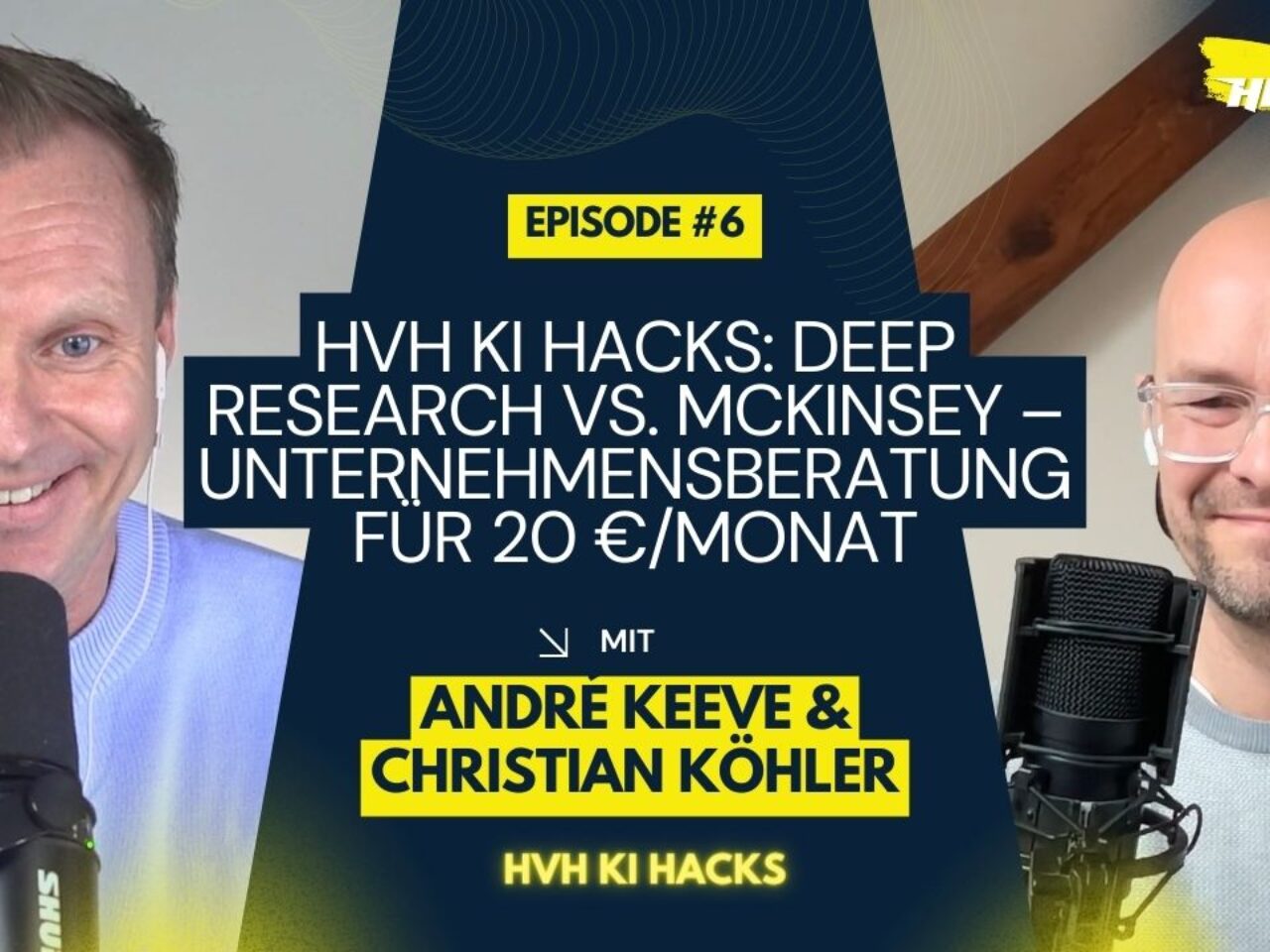 HVH KI Hacks: Deep Research vs. McKinsey – Unternehmensberatung für 20 €/Monat
