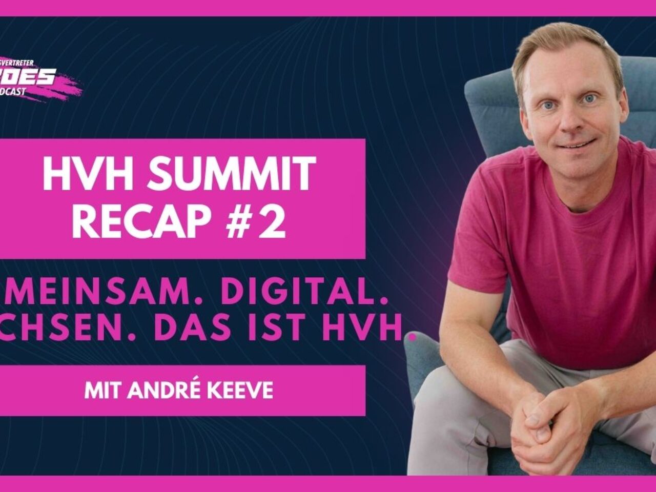 HVH Summit Recap #2: Gemeinsam. Digital. Wachsen. Das ist HVH.