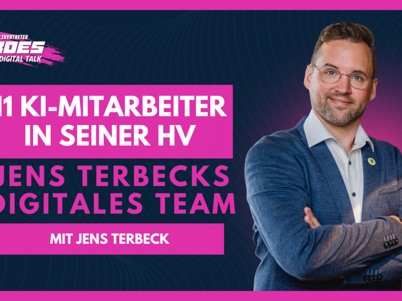 11 KI-Mitarbeiter in seiner Handelsvertretung - Jens Terbecks digitales Team (#201)