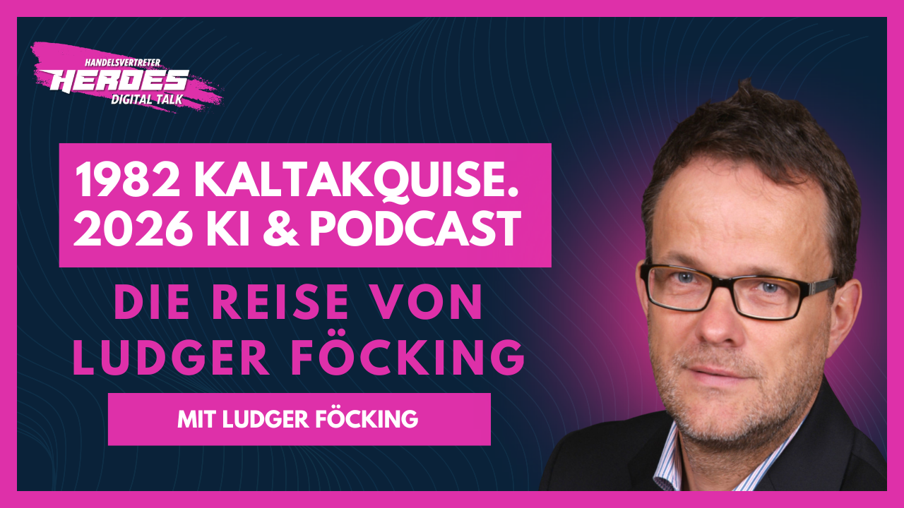 1982 Kaltakquise. 2026 KI & Podcast – die Reise von Ludger Föcking